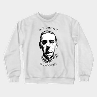 The Call of Cthulhu Of H. P. Lovecraft Crewneck Sweatshirt